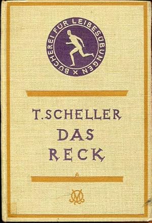 Das Reck. Eine Turnlehre für Unter- und Mittelstufe.