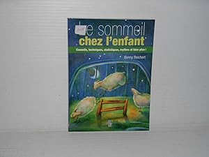 Seller image for Le Sommeil Chez L'enfant : [conseils, Techniques, Statistiques, Mythes et Bien Plus!] for sale by La Bouquinerie  Dd