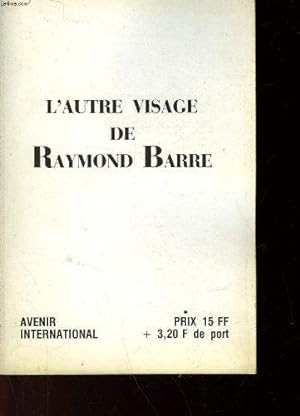 Bild des Verkufers fr L'autre visage de raymond barre zum Verkauf von JLG_livres anciens et modernes