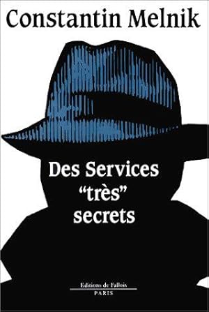 Bild des Verkufers fr Des services trs secrets zum Verkauf von JLG_livres anciens et modernes