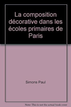 Bild des Verkufers fr La composition dcorative dans les coles primaires de Paris zum Verkauf von JLG_livres anciens et modernes
