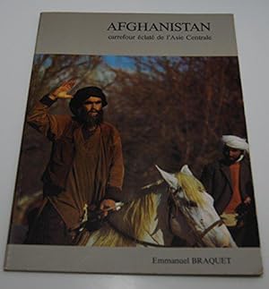 Bild des Verkufers fr Afghanistan Carrefour Eclate De L'asie Centrale zum Verkauf von JLG_livres anciens et modernes