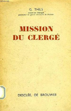 Bild des Verkufers fr Mission du clerg zum Verkauf von JLG_livres anciens et modernes