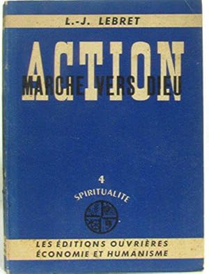 Seller image for Action - marche vers dieu for sale by JLG_livres anciens et modernes