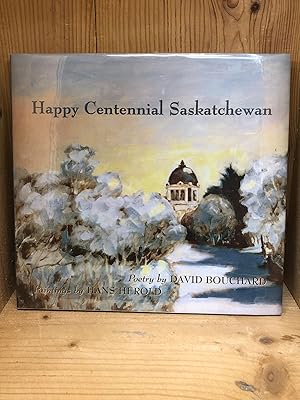 Seller image for Happy Centennial Saskatchewan for sale by BEACON BOOKS