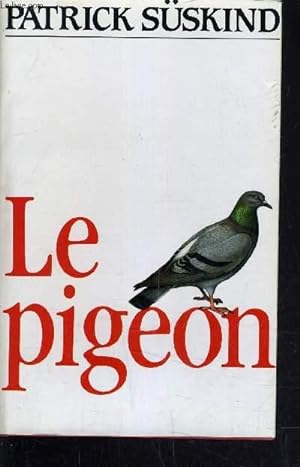 Seller image for LE PIGEON. for sale by Le-Livre