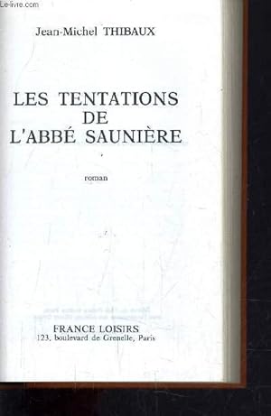 Image du vendeur pour LES TENTATIONS DE L'ABBE SAUNIERE. mis en vente par Le-Livre