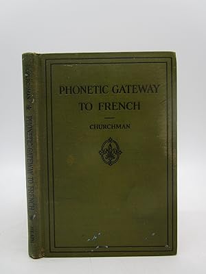 Seller image for The Phonetic Gateway to French for sale by Shelley and Son Books (IOBA)