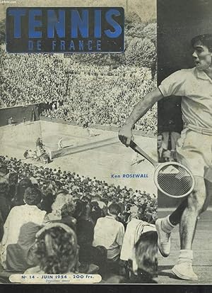 Seller image for TENNIS DE FRANCE, N14, JUIN 1954. KEN ROSEWALL / PALMARES DES CHAMPIONNATS INTERNATIONAUX DE FRANCE/ ROLAND-GARROS, LE "PARC3 ET LES VEL' D'HIV / POURQUOI IL NE FAUT PAS SIFFLER PENDANT UN MATCH/ PLAN DU STADE ROLAND GAROS / . for sale by Le-Livre