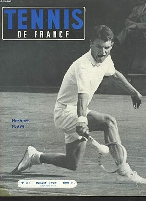 Seller image for TENNIS DE FRANCE, N51, JUILLET 1957. HERBERT FLAM/ POUR UN METRE DE TROP, LA FRANCE A PERDU LA COUPE DAVIS/ ASSASSINAT DU ROI LEWIS A L'ELECTION DU PRESIDENT DAVIDSON / LE TENNIS EN U.R.S.S. / . for sale by Le-Livre