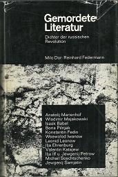 Seller image for Gemordete Literatur. Dichter der russischen Revolution. for sale by Antiquariat Axel Kurta