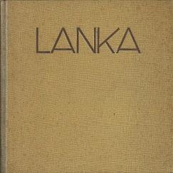 Lanka. (Wanderungen auf Ceylon im September und Oktober 1929).