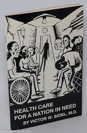 Bild des Verkufers fr Health care for a nation in need zum Verkauf von Bolerium Books Inc.