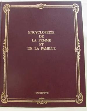 Encyclopédie de la femme et de la famille tome II