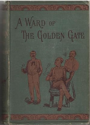 Seller image for A Ward Of The Golden Gate for sale by Dan Glaeser Books