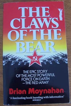 Claws of the Bear, The: The Epic Story of the Most Powerful Force on Earth - The Red Army