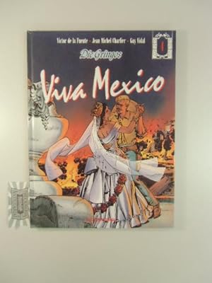 Seller image for Die Gringos Band 4 : Viva Mexico (Hardcover). for sale by Druckwaren Antiquariat
