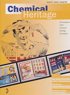 Seller image for Chemical Heritage Newsmagazine (Volume 24, Number 1, Spring 2006) for sale by Diatrope Books