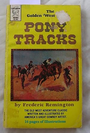 Pony Tracks; the Golden West Series