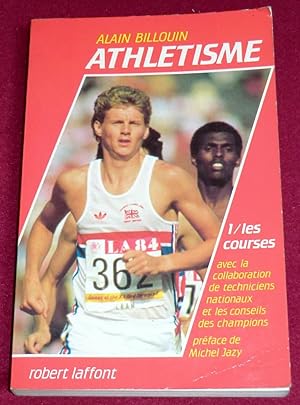 Seller image for ATHLETISME - 1 : Les courses for sale by LE BOUQUINISTE