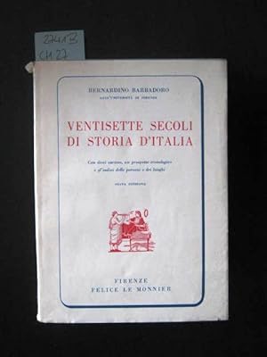 Immagine del venditore per Ventisette Secoli di Storia d'Italia. Con dieci cartine, un prospetto cronologico e gl'indici delle persone e dei luoghi. venduto da Augusta-Antiquariat GbR