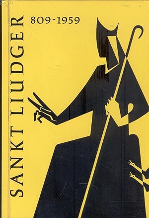 Seller image for Sankt Liudger. Gedenkschrift zum 1150. Todestage des Heiligen for sale by Paderbuch e.Kfm. Inh. Ralf R. Eichmann