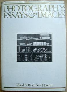 Seller image for Photography: Essays & Images. Illustrated Readings in the History of Photography. for sale by West Grove Books