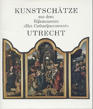 Image du vendeur pour Kunstschtze aus dem Rijksmuseum "Het Catharijneconvent" Utrecht. Ausstellung im Rahmen der "Begegnung mit den Niederlanden". mis en vente par Antiquariat Kaner & Kaner GbR