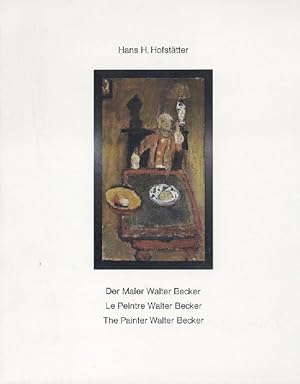 Imagen del vendedor de Der Maler - Le Peintre - The Painter Walter Becker 1978. Zum 85. Geburtstag. a la venta por Antiquariat Kaner & Kaner GbR