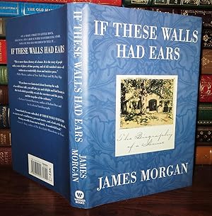 Seller image for IF THESE WALLS HAD EARS The Biography of a House for sale by Rare Book Cellar