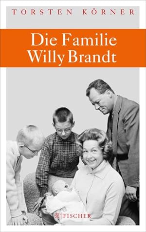 Bild des Verkufers fr Die Familie Willy Brandt zum Verkauf von AHA-BUCH GmbH