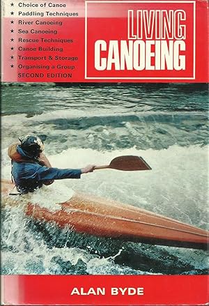 Seller image for Living Canoeing for sale by Chaucer Head Bookshop, Stratford on Avon