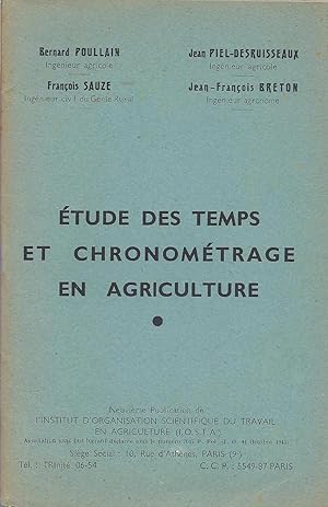 Bild des Verkufers fr Etude des temps et chronomtrage en agriculture zum Verkauf von Pare Yannick