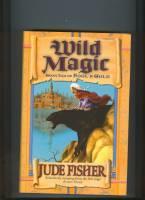 Seller image for Wild Magic: Book Two Of Fool's Gold for sale by COLD TONNAGE BOOKS