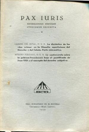 LA DIALÉCTICA DE LOS DOS REINOS EN LA FILOSOFÍA AGUSTINIANA DEL DERECHO Y DEL ESTADO. PARTE SISTE...