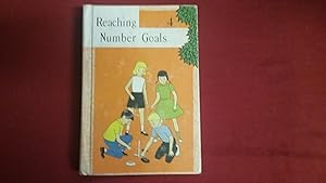 Seller image for REACHING NUMBER GOALS 4 for sale by Betty Mittendorf /Tiffany Power BKSLINEN