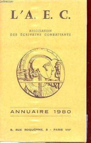 Seller image for ANNUAIRE DE L'ASSOCIATION DES ECRIVAINS COMBATTANTS 1980. for sale by Le-Livre