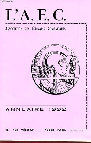 Seller image for ANNUAIRE DE L'ASSOCIATION DES ECRIVAINS COMBATTANTS 1992. for sale by Le-Livre