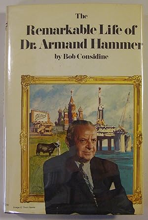 The Remarkable Life of Dr. Armand Hammer (Signed)