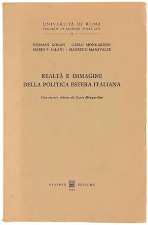 Imagen del vendedor de POLITICA E IMMAGINE DELLA POLITICA ESTERA ITALIANA. Una ricerca diretta da Carlo Mongardini.: a la venta por Bergoglio Libri d'Epoca