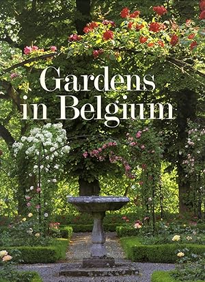 Image du vendeur pour Gardens in Belgium mis en vente par Masalai Press