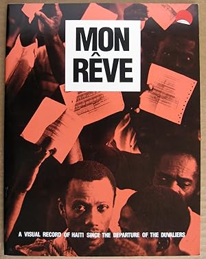 Imagen del vendedor de MON REVE A Visual Record of Haiti since the Departure of the Duvaliers a la venta por 246 Books