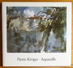 Seller image for Aquarelle. Pierre Krger. Mit e. Text von Bernd Krimmel for sale by Antiquariat Blschke