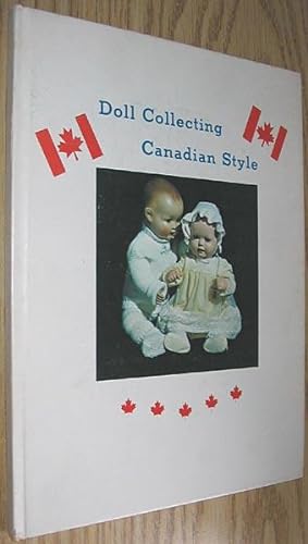Doll Collecting Canadian Style SIGNED