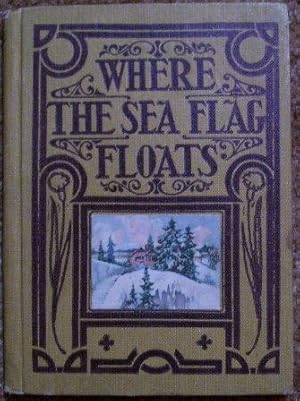 Where the Sea-Flag Floats