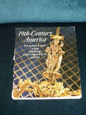 19th-Century America: Furniture and Other Decorative Arts