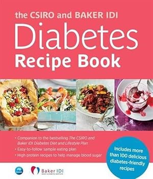 Seller image for The CSIRO and Baker IDI Diabetes Recipe Book (Paperback) for sale by Grand Eagle Retail