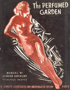 Seller image for The perfumed garden. A manual of Arabian erotology. for sale by Antiquariat Ars Amandi