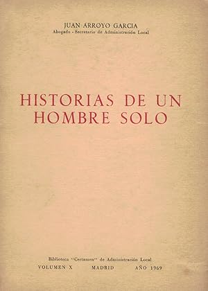 HISTORIAS DE UN HOMBRE SOLO.