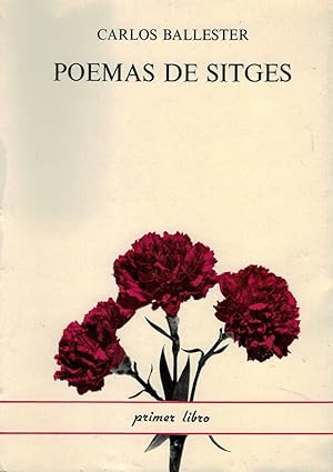 POEMAS DE SITGES. (primer libro, 1965 a 1971)